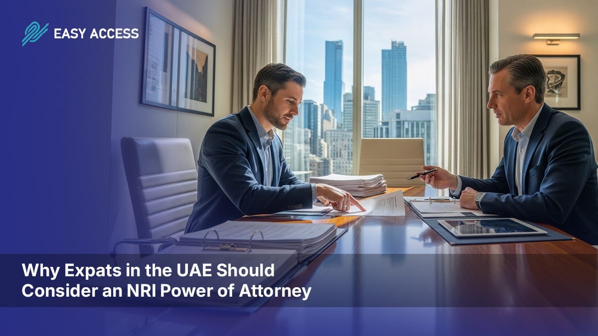 Why Expats in the UAE Should Consider an NRI Power of Attorney