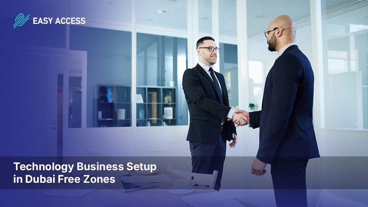 Technology business setup in Dubai free zone advisory